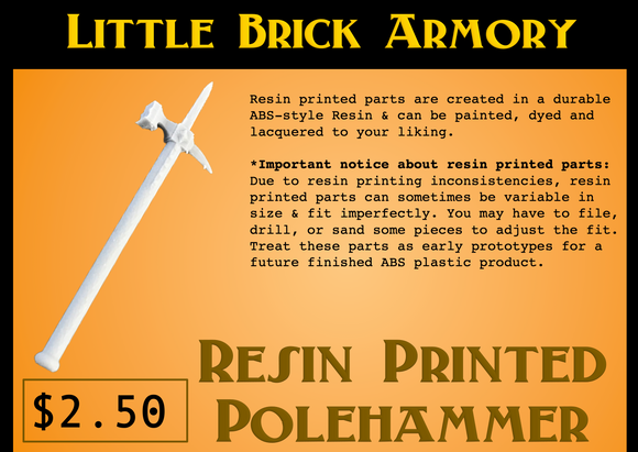 Resin Printed Polehammer